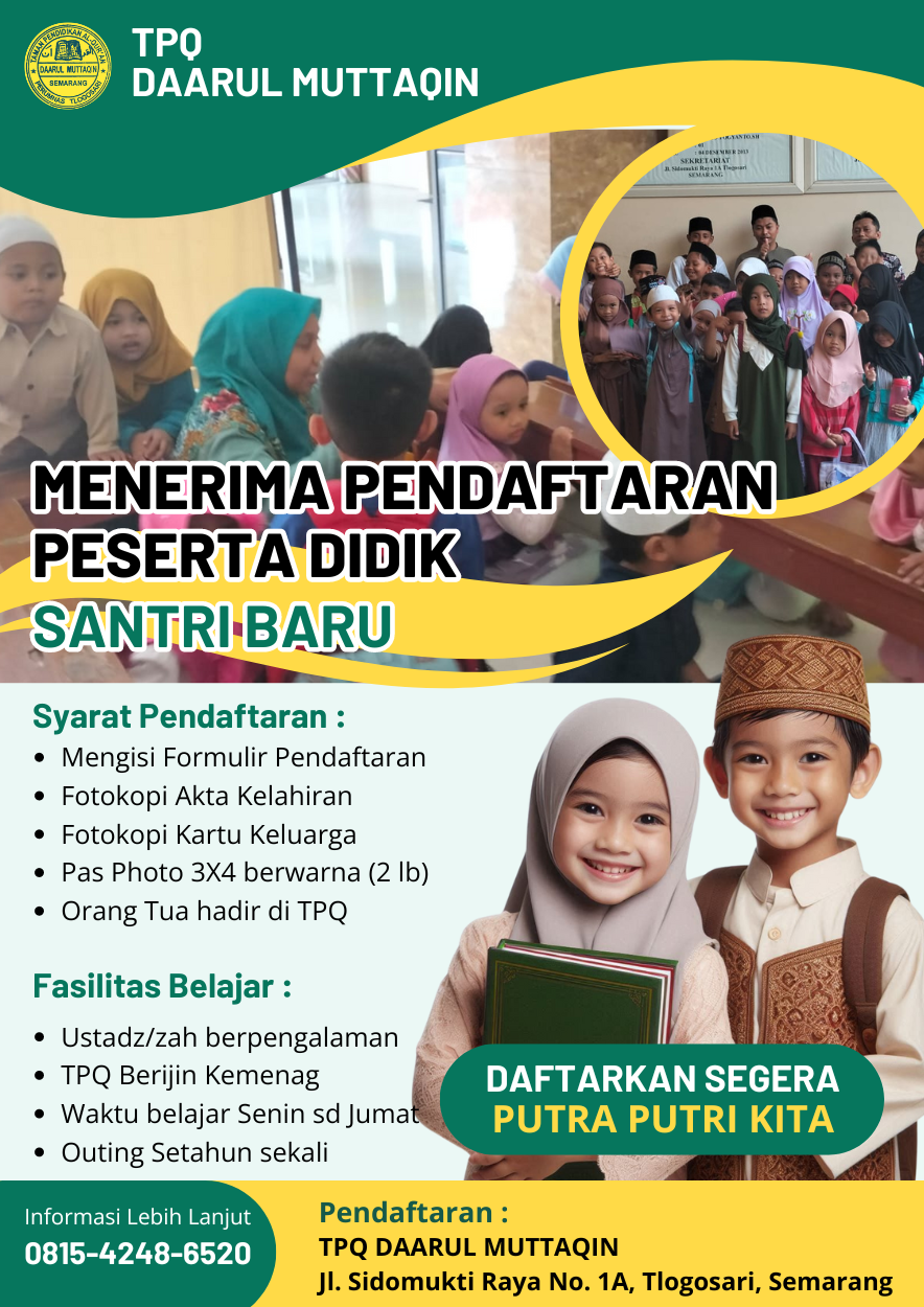 Penerimaan Santri Baru TPQ Daarul Muttaqin Penerimaan Santri Baru TPQ Daarul Muttaqin