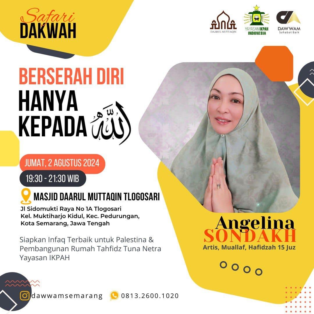 Safari Dakwah bersama Angelina Sondakh Safari Dakwah bersama Angelina Sondakh