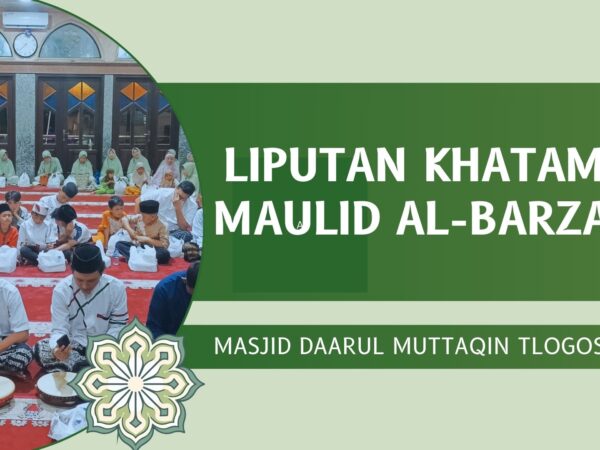 Liputan Khataman Pembacaan Maulid Al-Barzanji